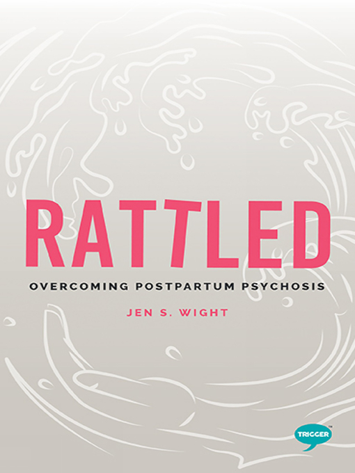 Title details for Rattled by Jen Wight - Available
